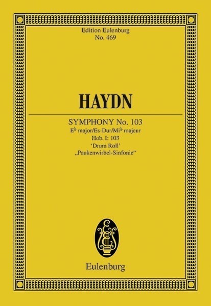 Haydn: Symphony No. 103 Eb major Drum Roll Hob. I: 103 (Study Score) published by Eulenburg